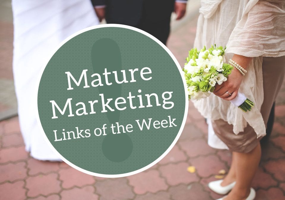 Mature Marketing Links of the Week – Here’s a Story …