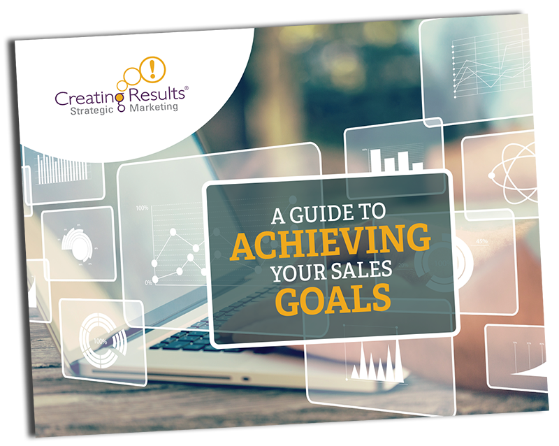 Creating Results' Guide to achieving your sales goals